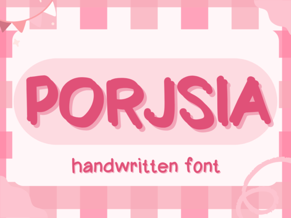 Porjsia Font: A Sweet Handwritten Style for Modern Design