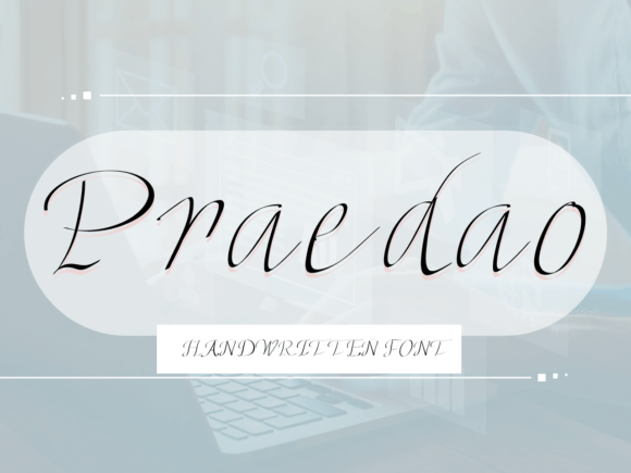 Praedao: A Sweet Handwritten Font for Modern Design