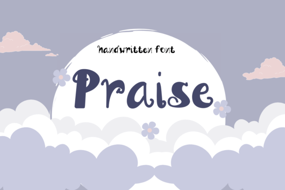 Praise: The Sweet, Friendly Font for Modern Design