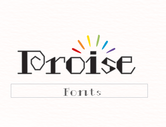 Proise: The Whimsical Display Font for Modern Design