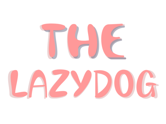 The Lazy Dog: A Handwritten Font for Authentic Branding